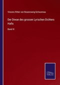 Diwan des grossen Lyrischen Dichters Hafis