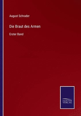 August Schrader - Braut des Armen, Häftad