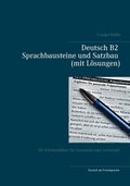 Deutsch B2 Sprachbausteine und Satzbau (mit L�sungen)