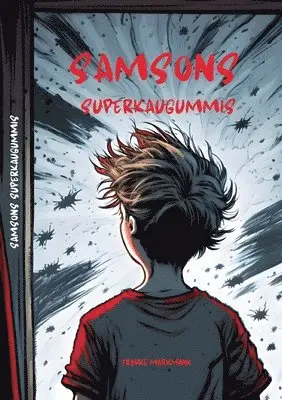 Frauke Markmann - Samsons Superkaugummis, Häftad. Tillgänglighet: Lägg i varukorg