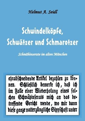 Helmut A Seidl - Schwindelköpfe, Schwätzer und Schmarotzer, Häftad
