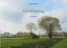 Isabella Renitente - Nordfrühling, Häftad. Tillgänglighet: Lägg i varukorg