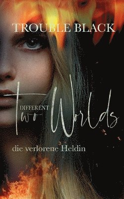 Trouble Black - Two Different Worlds, Häftad