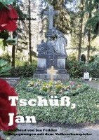 Matthias Röhe - Tschüß, Jan, Häftad. Tillgänglighet: Lägg i varukorg