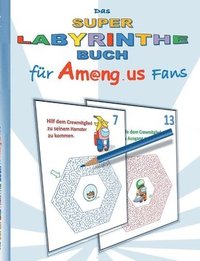 Das Super Labyrinthe Buch fr Am@ng.us Fans