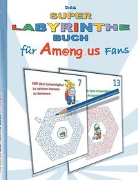 Das Super Labyrinthe Buch fur Am@ng.us Fans