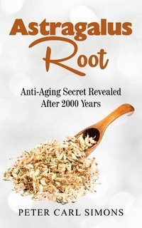 Astragalus Root