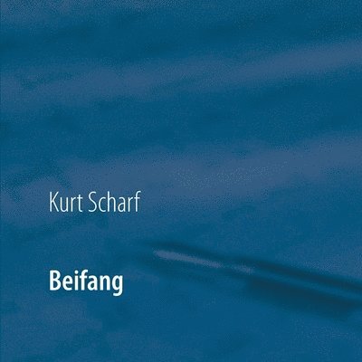 Kurt Scharf - Beifang, Häftad