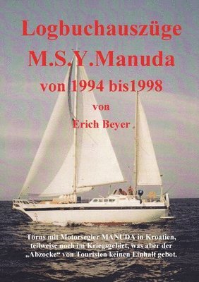 Erich Beyer - Logbuchauszüge Manuda, Häftad. Tillgänglighet: Lägg i varukorg