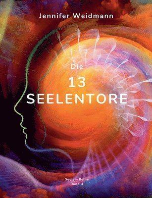 Jennifer Weidmann - 13 Seelentore, Häftad. Tillgänglighet: Lägg i varukorg