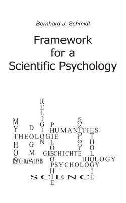 Framework for a Scientific Psychology