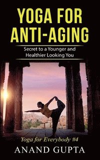 Yoga for Anti-Aging