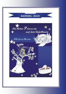 Baeredel B - kleine Prinzessin auf dem Apfelbaum, Häftad