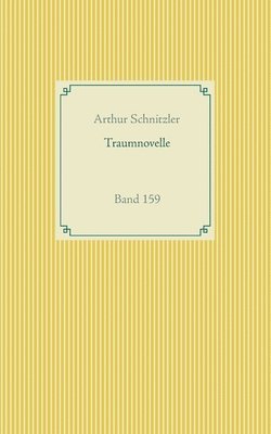 Arthur Schnitzler - Traumnovelle, Häftad