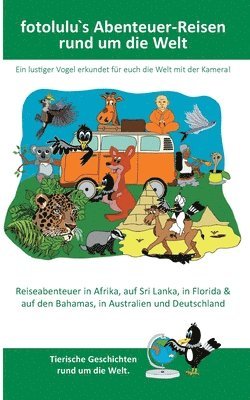Fotolulu - fotolulu`s Abenteuer-Reisen rund um die Welt, Häftad. Tillgänglighet: Lägg i varukorg