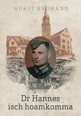 Horst Erdmann - Dr Hannes isch hoamkomma, Häftad. Tillgänglighet: Lägg i varukorg