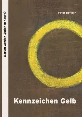 Peter Böttger - Kennzeichen Gelb, Häftad. Tillgänglighet: Lägg i varukorg