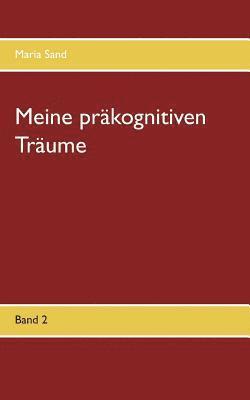 Maria Sand - Meine präkognitiven Träume, Häftad