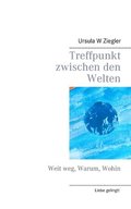 Treffpunkt zwischen den Welten