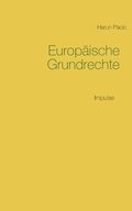 Europ�ische Grundrechte