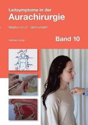 Mathias Künlen - Leitsymptome in der Aurachirurgie Band 10, Häftad