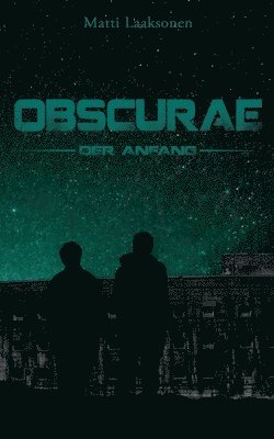 Matti Laaksonen - Obscurae, Häftad