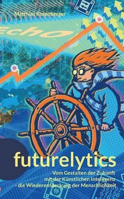 Matthias Rosenberger - Futurelytics, Häftad