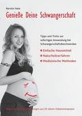 Genieße Deine Schwangerschaft