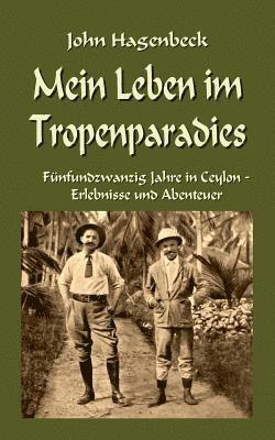 Mein Leben im Tropenparadies