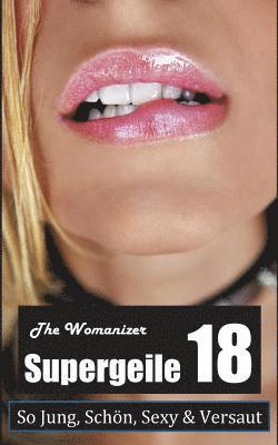 The Womanizer - Supergeile 18, Häftad. Tillgänglighet: Lägg i varukorg