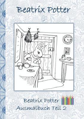 Beatrix Potter, Elizabeth M Potter - Beatrix Potter Ausmalbuch Teil 2 ( Peter Hase ), Häftad