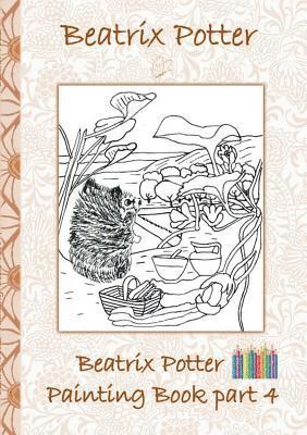 Beatrix Potter, Elizabeth M Potter - Beatrix Potter Painting Book Part 4 ( Peter Rabbit ), Häftad