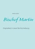 Bischof Martin
