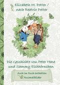 Die Geschichte von Peter Hase und Sammy Eichhrnchen (inklusive Ausmalbilder, deutsche Erstverffentlichung! )