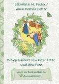 Die Geschichte von Peter Hase und die Feen (inklusive Ausmalbilder, deutsche Erstverffentlichung! )