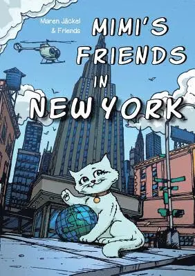 Maren Jäckel - Mimi's Friends in New York, Häftad. Tillgänglighet: Lägg i varukorg