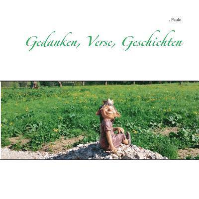 Paulo - Gedanken, Verse, Geschichten, Häftad