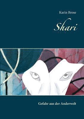 Karin Brose - Shari, Häftad. Tillgänglighet: Lägg i varukorg