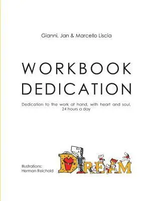 Gianni Liscia, Jan Liscia, Marcello Liscia - Workbook Dedication, Häftad. Tillgänglighet: Lägg i varukorg