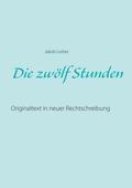 zwlf Stunden