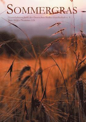 Deutsche Haiku-Gesellschaft E V - Sommergras 121, Häftad