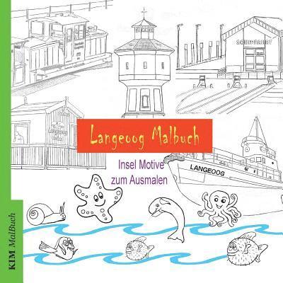 Kim Lorenz - Langeoog Malbuch, Häftad