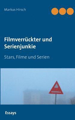 Markus Hirsch - Filmverrückter und Serienjunkie, Häftad