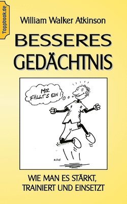 Wilhelm Walker Atkinson, Klaus-Dieter Sedlacek - Besseres Gedächtnis, Häftad