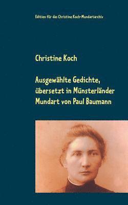Christine Koch, Paul Baumann - Ausgewählte Gedichte, übersetzt in Münsterländer Mundart, Häftad. Tillgänglighet: Lägg i varukorg