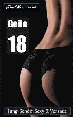 The Womanizer - Geile 18, Häftad. Tillgänglighet: Lägg i varukorg