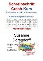 Susanne Dorendorff - Schreibschrift Crash-Kurs Handbuch 1 - Kleinbuchstaben, Häftad. Tillgänglighet: Lägg i varukorg