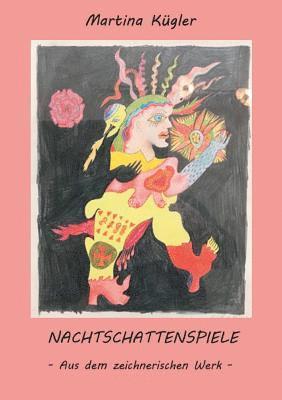 Martina Kügler - Nachtschattenspiele, Häftad