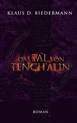 Klaus Biedermann - Tal von Tenchálin, Häftad. Tillgänglighet: Lägg i varukorg