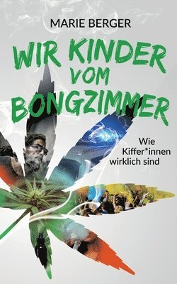 Marie Berger - Wir Kinder vom Bongzimmer, Häftad. Tillgänglighet: Lägg i varukorg